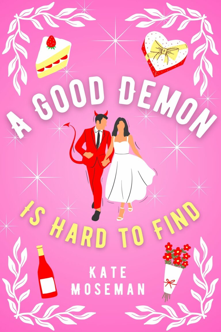 Book cover for A Good Demon Is Hard to Find by Kate Moseman